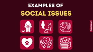 117+ Examples of Social Issues (Problems and Examples 2025)